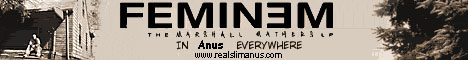WOULD THE REAL SLIM ANUS PLEASE GET FUCKED!